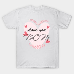 Happy Mothers Day T-Shirt